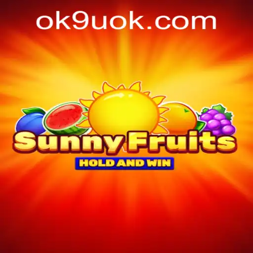 Discovering SunnyFruits: A Fresh Take on Puzzle Gaming with a Twist of 9UOK